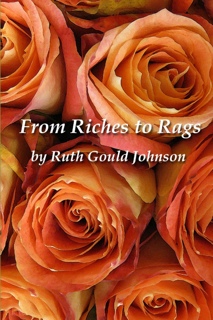 From Riches to Rags From Riches to Rags