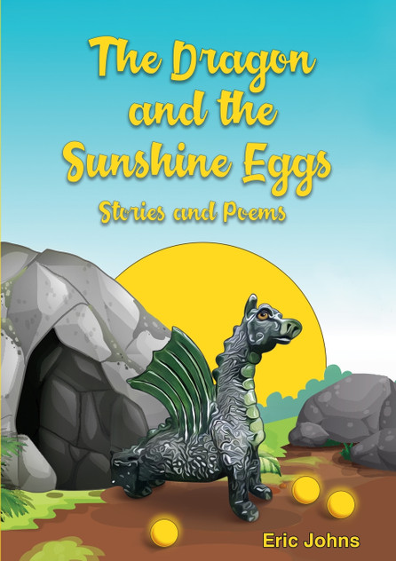 The Dragon and the Sunshine Eggs The Dragon and the Sunshine Eggs