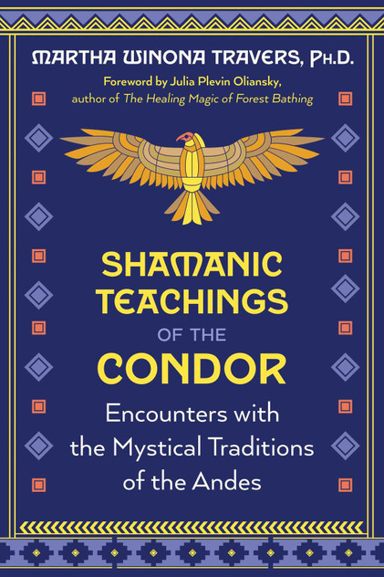Shamanic Teachings of the Condor Shamanic Teachings of the Condor