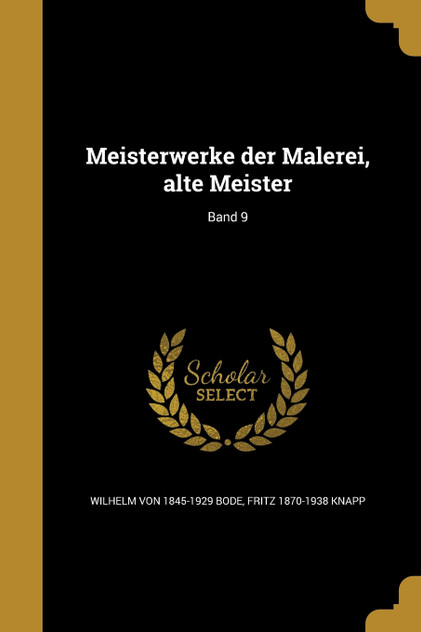 Meisterwerke der Malerei, alte Meister; Band 9 Meisterwerke der Malerei, alte Meister; Band 9