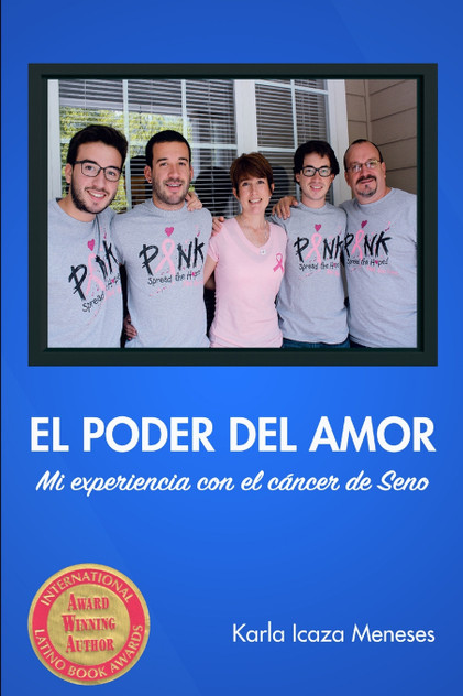 El Poder del amor Mi experiencia con el cáncer de seno