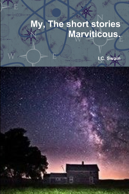 My, The Short Stories Marviticous My, The Short Stories Marviticous