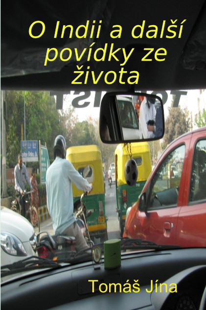 O Indii a jiné povídky ze života O Indii a jiné povídky ze života