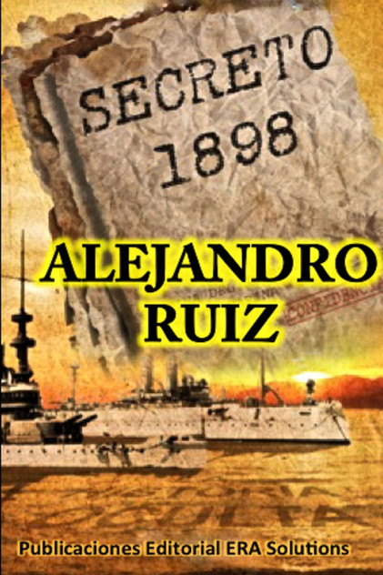 Secreto 1898... la historia oculta Secreto 1898... la historia oculta