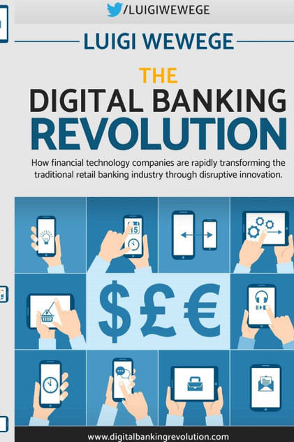 The Digital Banking Revolution The Digital Banking Revolution