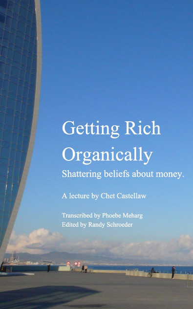 Getting Rich Organically Getting Rich Organically