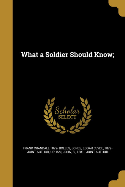 What a Soldier Should Know;