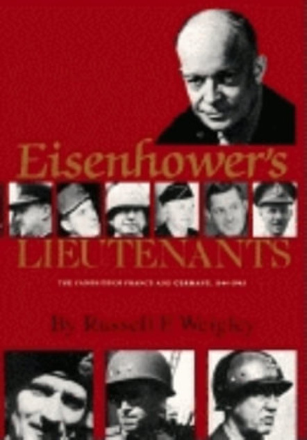 Eisenhower's Lieutenants
