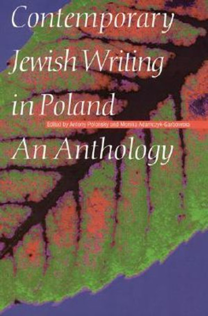 Contemporary Jewish Writing in Poland Contemporary Jewish Writing in Poland