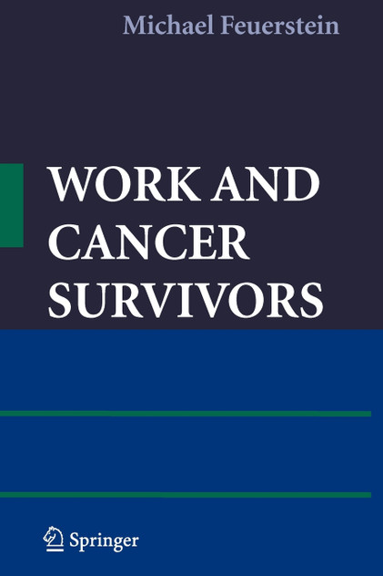 Work and Cancer Survivors Work and Cancer Survivors