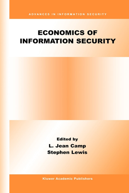 Economics of Information Security Economics of Information Security