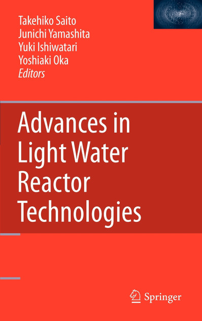 Advances in Light Water Reactor Technologies