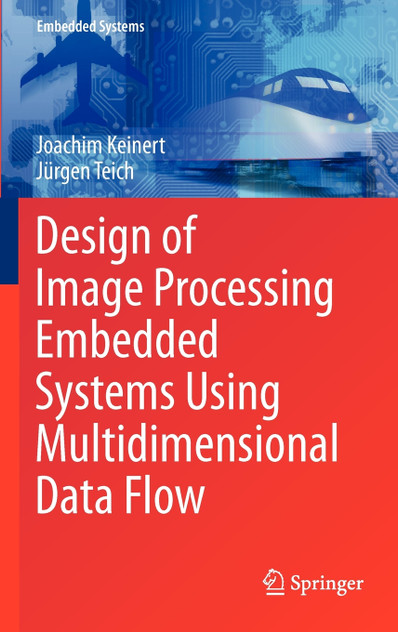 Design of Image Processing Embedded Systems Using Multidimensional Data Flow