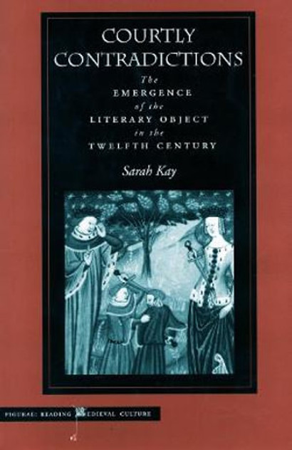 Courtly Contradictions Courtly Contradictions