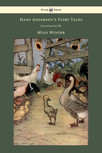 Hans Andersen's Fairy Tales - Illustrated by Milo Winter Hans Andersen's Fairy Tales - Illustrated by Milo Winter