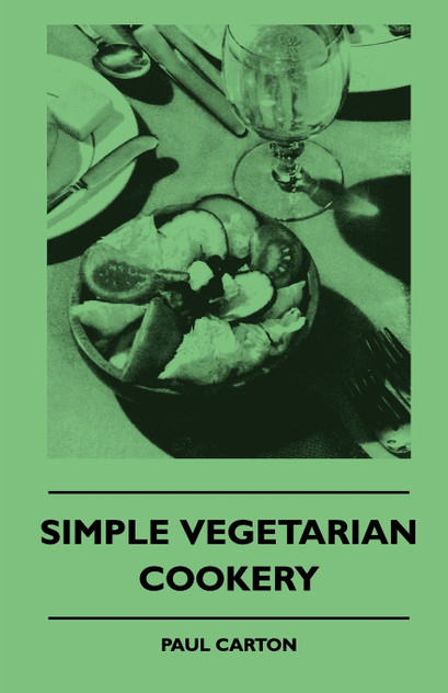 Simple Vegetarian Cookery Simple Vegetarian Cookery