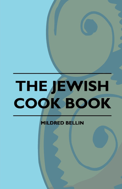 The Jewish Cook Book The Jewish Cook Book