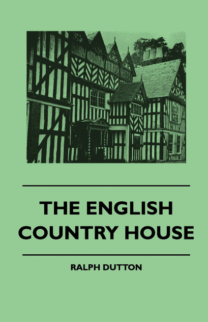 The English Country House The English Country House