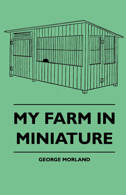 My Farm in Miniature My Farm in Miniature