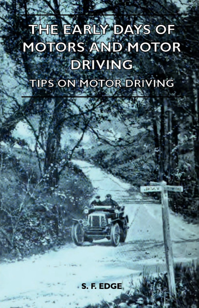 The Early Days Of Motors And Motor Driving - Tips On Motor Driving The Early Days Of Motors And Motor Driving - Tips On Motor Driving