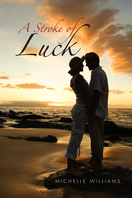 A Stroke of Luck A Stroke of Luck
