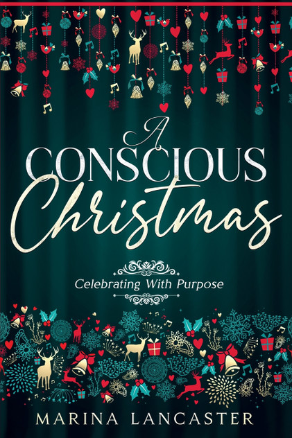 A Conscious Christmas A Conscious Christmas