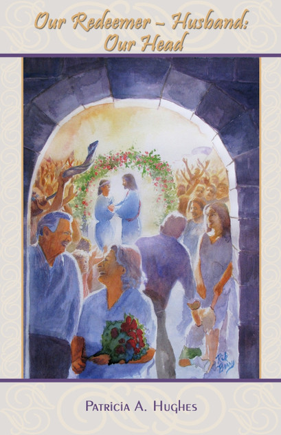 Our Redeemer-Husband Our Redeemer-Husband