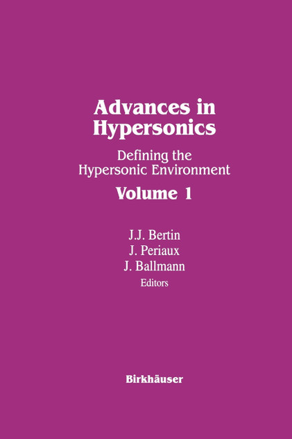 Advances in Hypersonics Advances in Hypersonics