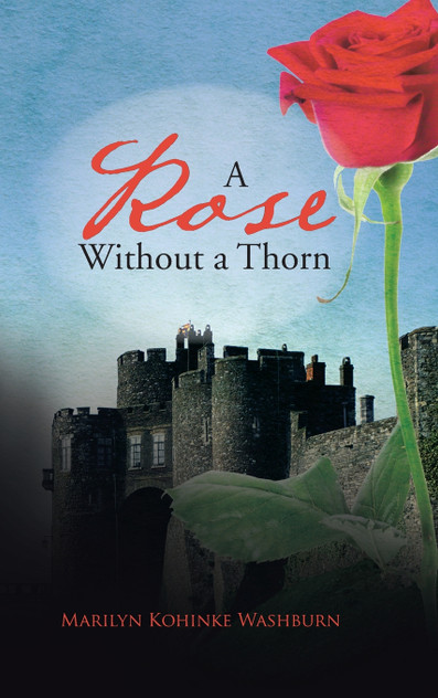 A Rose Without a Thorn A Rose Without a Thorn