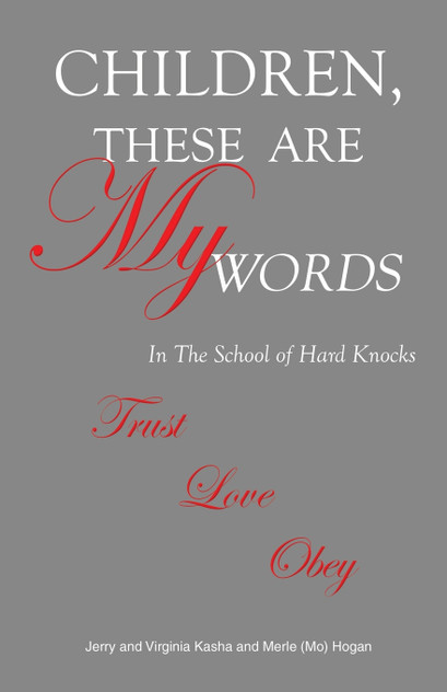Children, These Are My Words Children, These Are My Words