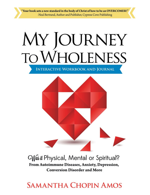 My Journey To Wholeness  Interactive Workbook and Journal