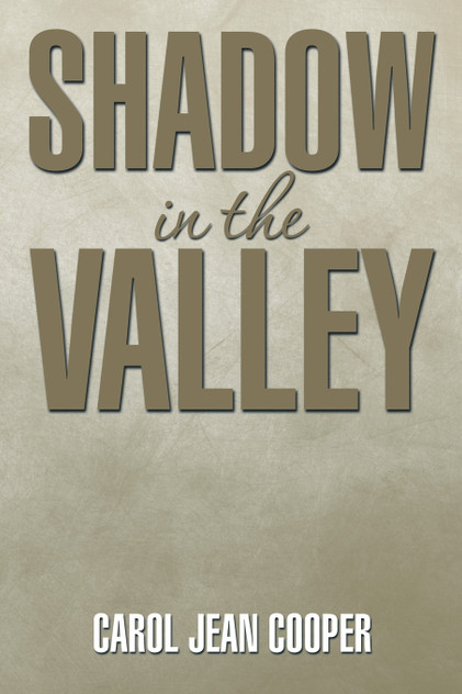 Shadow in the Valley Shadow in the Valley