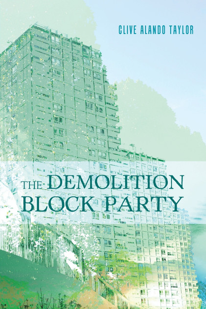 The Demolition Block Party The Demolition Block Party