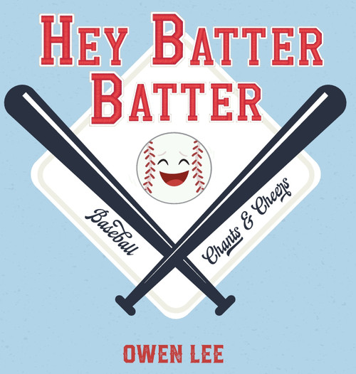 Hey, Batter Batter! Hey, Batter Batter!