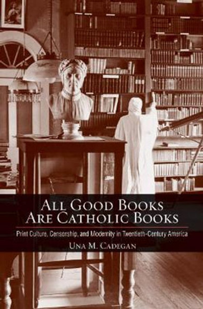 All Good Books Are Catholic Books All Good Books Are Catholic Books