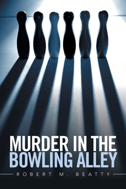 Murder in the Bowling Alley Murder in the Bowling Alley