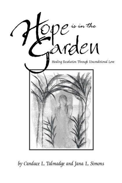 Hope is in the Garden