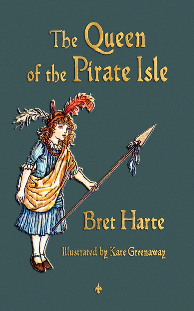 The Queen of the Pirate Isle The Queen of the Pirate Isle