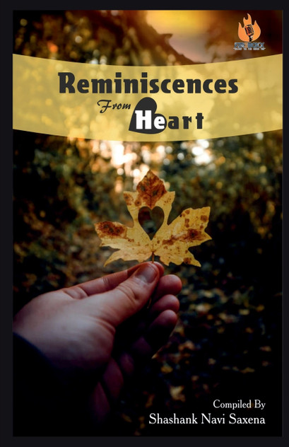 Reminiscences from Heart / रेमिनीसेन्सेस फ्रॉम हार्ट