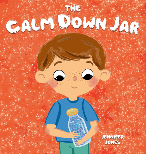 The Calm Down Jar The Calm Down Jar
