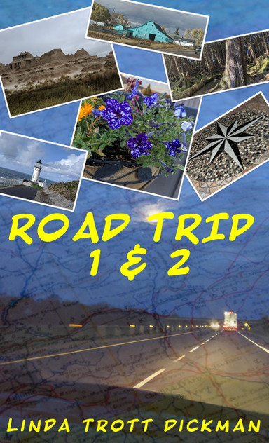 Road Trip 1 & 2 Road Trip 1 & 2
