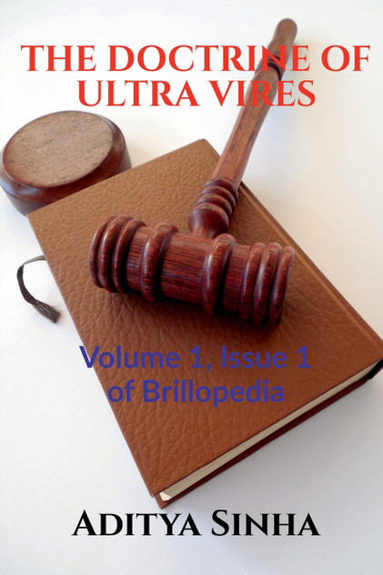 THE DOCTRINE OF ULTRA VIRES THE DOCTRINE OF ULTRA VIRES