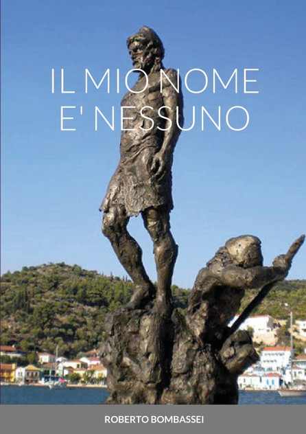 IL MIO NOME E' NESSUNO IL MIO NOME E' NESSUNO