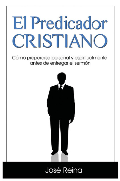 El Predicador Cristiano El Predicador Cristiano