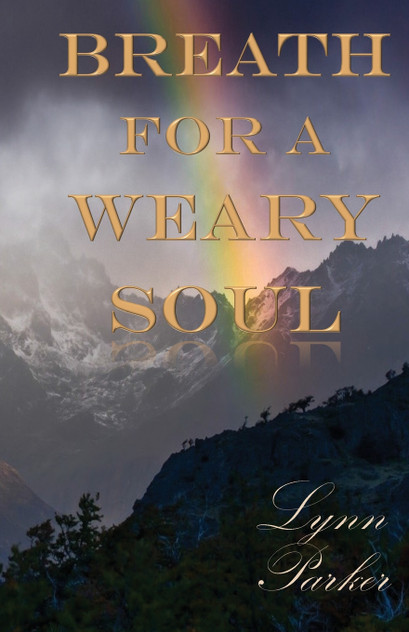 Breath for a Weary Soul Breath for a Weary Soul