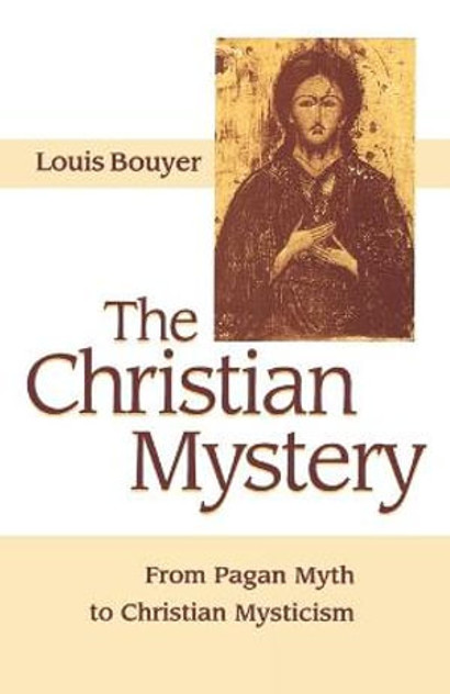 The Christian Mystery The Christian Mystery