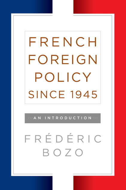 French Foreign Policy since 1945