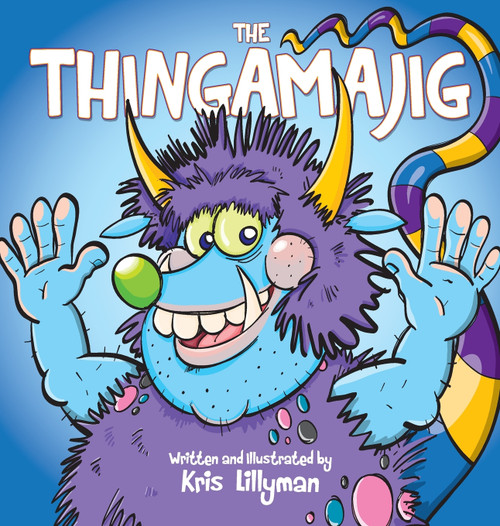 The Thingamajig (Hard Cover) The Thingamajig (Hard Cover)
