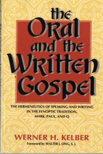 The Oral and the Written Gospel