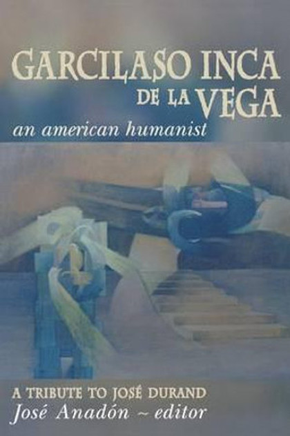 Garcilaso Inca de la Vega Garcilaso Inca de la Vega